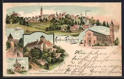 Lithographie Friedberg in Bayern, Stadtpfarrkirche, Schloss, Maria Alber