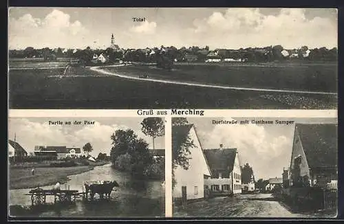 AK Merching, Gasthaus Sumper mit Dorfstrasse, Partie an der Paar, Totalansicht