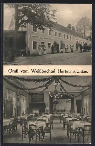 AK Hartau b. Zittau, Gasthof zum Weissbachtal, Innen- und Aussenansicht