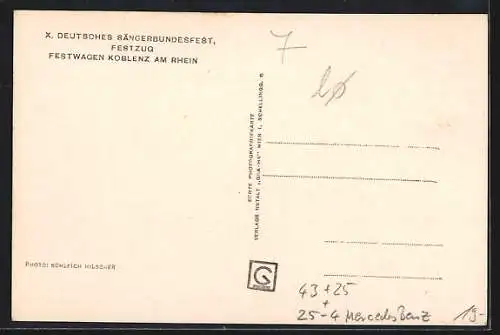 AK X. Deutsches Sängerbundesfest, Festzug, Lastkraftwagen Mercedes Benz, Festwagen Koblenz a. Rhein