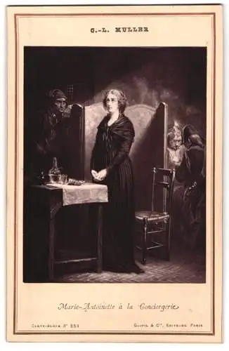 Fotografie Goupil et Cie., Paris, Gemälde: Marie-Antoinette a la Conciergerie, nach C.-L. Muller