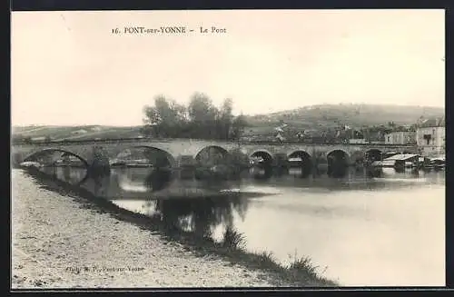 AK Pont-sur-Yonne, Le Pont et vue sur la rivière et le village
