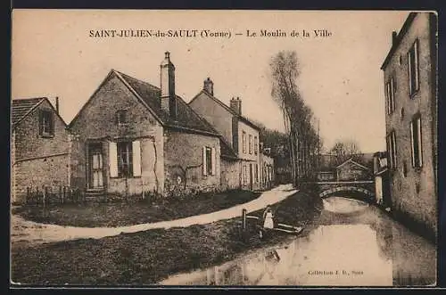 AK Saint-Julien-du-Sault /Yonne, Le Moulin de la Ville