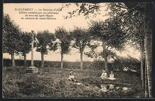 AK St-Clément, La Fontaine d`Aron, célèbre pour son pèlerinage en mémoire de sainte Colombe