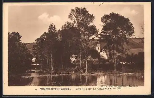AK Vincelotte /Yonne, L`Yonne et la chapelle