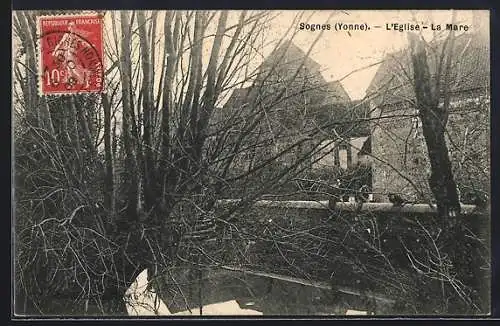 AK Sognes /Yonne, L`Église et La Mare