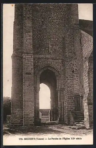 AK Michery /Yonne, Le Porche de l`Église XIIe siècle