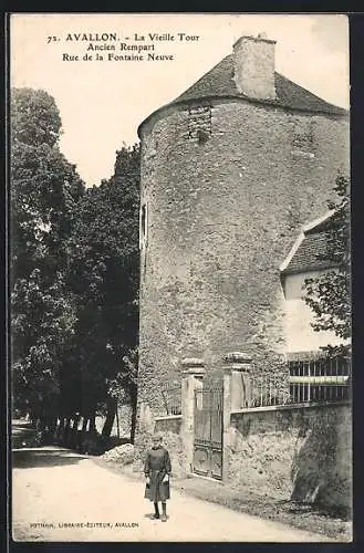 AK Avallon, La Vieille Tour Ancien Rempart Rue de la Fontaine Neuve