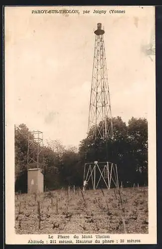 AK Paroy-sur-Tholon /Joigny, Le Phare du Mont Tholon