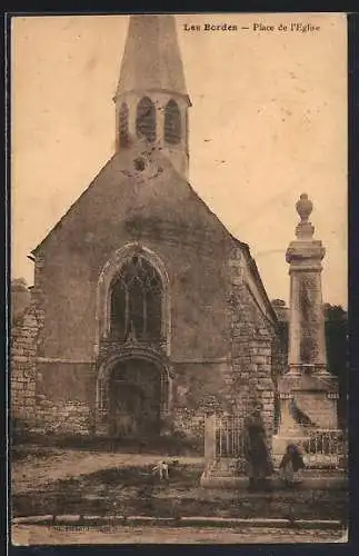 AK Les Bordes, Place de l`Église et monument commémoratif