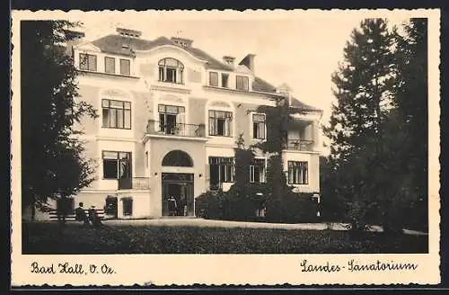 AK Bad Hall /O. Oe., Landes-Sanatorium, Gebäude mit Anlage