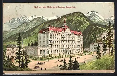 Künstler-AK Badgastein, Hotel de l`Europe