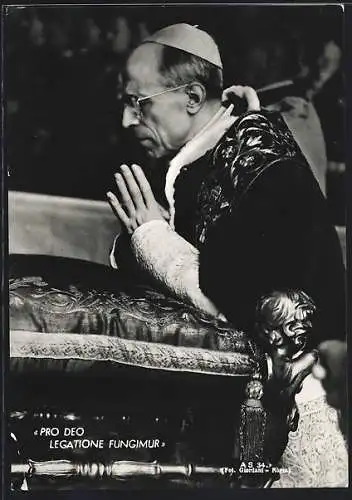 AK Pro Deo Legatione Fungimur, Papst Pius XII.
