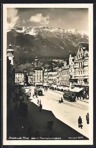 AK Innsbruck /Tirol, Maria Theresiastrassse mit Strassenbahnen