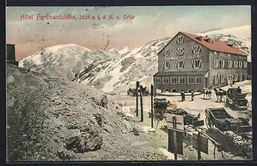 AK Ferdinandshöhe, Hotel Ferdinandshöhe mit Vorplatz, Kutschen und Ortler