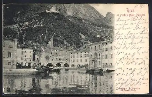 AK Riva, Il Porto e Hotel Baviere