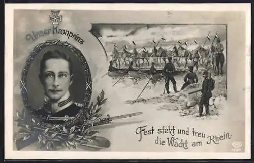 AK Unser Kronprinz, Fest steht und treu die Wacht am Rhein