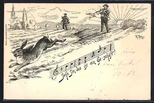 Künstler-AK sign. R. Reiss: Jäger schiesst auf einen Hasen, Seh`n Sie..., Lied mit Noten