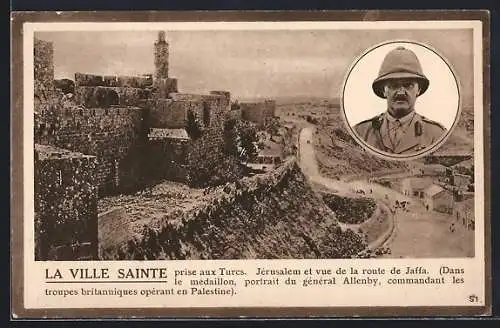 AK Jerusalem, Looking down the Jaffa Road, Inset, General Sir Edmund Allenby in command of the British forces...