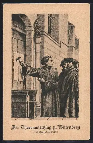 AK Der Thesenanschlag zu Wittenberg des Martin Luther 1517