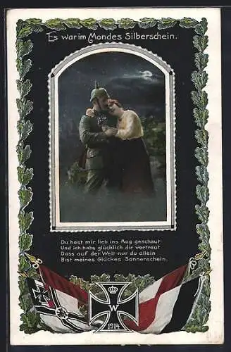 AK Es war im Mondes Silberschein, Du hast mir lieb ins Aug geschaut..., Eisernes Kreuz und deutsche Fahnen