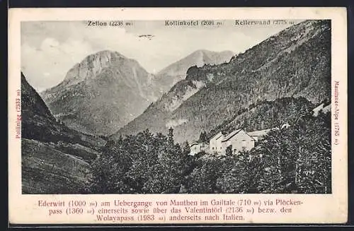 AK Mauthen im Gailtal, Ederwirt am Uerbergange von Mauthen via Plöckenpass, mit Zellon, Kollinkofel und Kellerwand