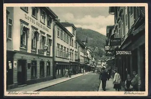 AK Wildbad /Schwarzwald, Wilhelmstrasse mit Hotel Gold. Ross