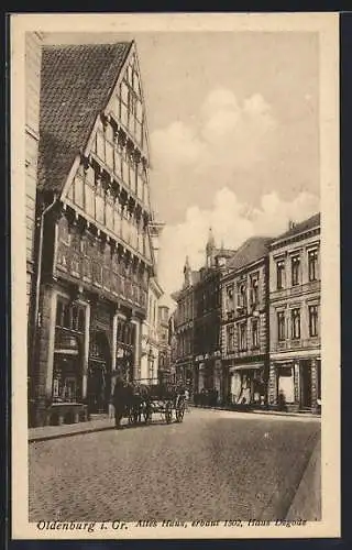 AK Oldenburg i. Gr., Haus Degode, Altes Haus erbaut 1502