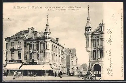 AK St. Nicolas, Rue Prince Albert, Place de la Station