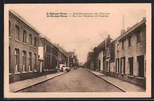 AK St. Nicolas, Rue de l'Abattoir et Caserne
