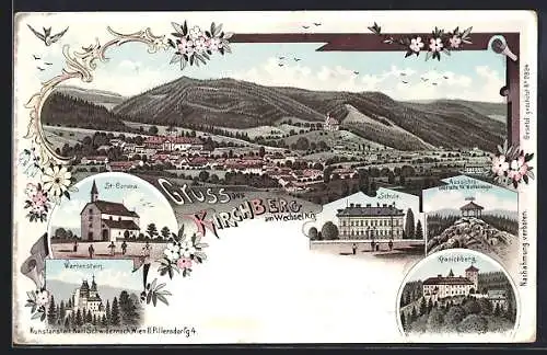 Lithographie Kirchberg am Wechsel, Kirche St. Corona, Aussichts-Gloriette a. d. Wolfenkogel, Wartenstein