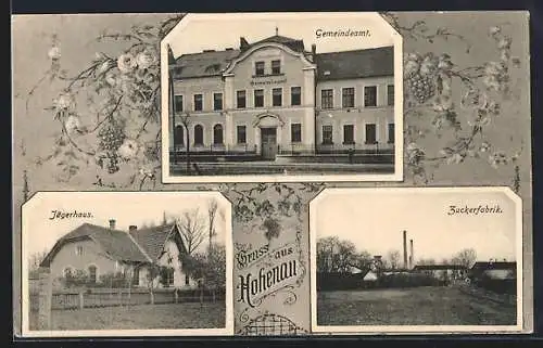 AK Hohenau an der March, Jägerhaus, Gemeindeamt und Zuckerfabrik