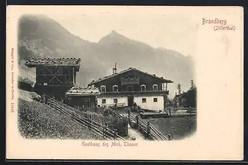 AK Brandberg /Zillerthal, Gasthaus des Mich. Thaner