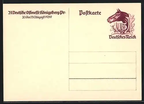 AK Königsberg, 27. Deutsche Ostmesse Königsberg 1939, Ganzsache