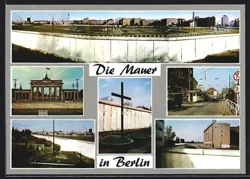 AK Berlin, Verschiedene Ansichten der Grenzmauer, Brandenburger Tor