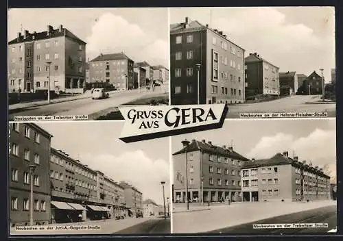 AK Gera, Neubauten in der Juri Gagarin-Strasse, Trebnitzer Strasse, Helene Fleischer-Strasse