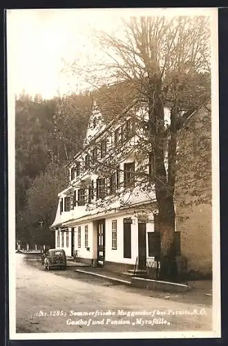 AK Muggendorf bei Pernitz, Gasthof und Pension Myrafälle