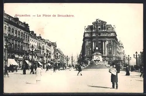 AK Bruxelles, La Place de Brouckere