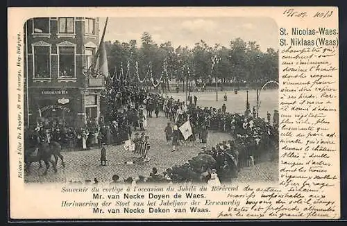 AK St-Niklaas-Waas, Cortège du Jubilé Mr. van Necke Doyen de Waes
