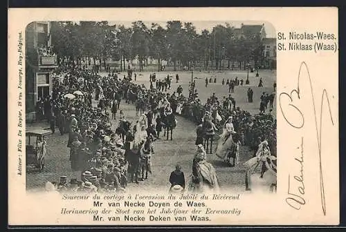 AK St-Niklaas-Waas, Mr. van Necke Doyen de Waes, Cortège du Jubilé