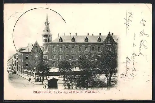 AK Charleroi, Le Collège et Rue du Pont Neuf