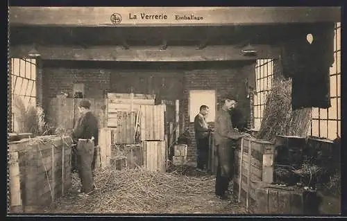 AK La Verriere, Emballage, Verpackung von Glas