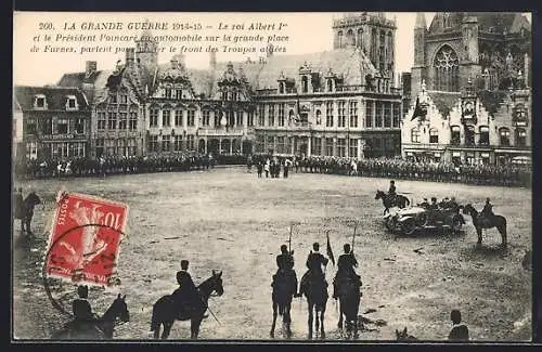 AK Furnes, Le roi Albert 1er et le Président Poincare en automobile sur la grande place, La grande guerre 1914-15