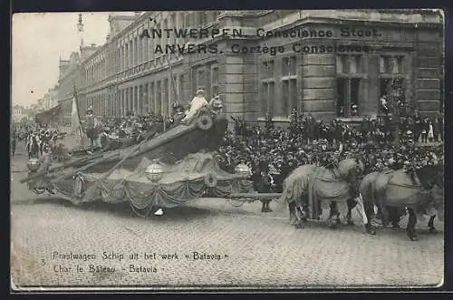 AK Antwerpen, Conscience Stoet, Praalwagen Schip uit het werk Batavia