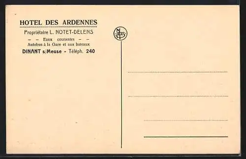 AK Dinant s. Meuse, Hotel des Ardennes, Propr. L. Notet Delens