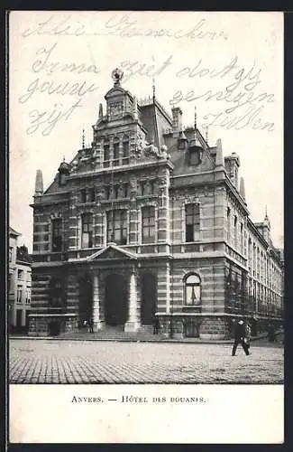 AK Anvers / Antwerpen, Hôtel des Douanes