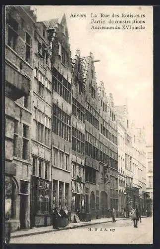 AK Anvers, La Rue des Rotisseurs