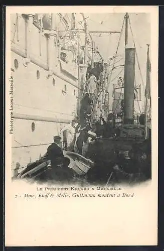 AK Marseille, President Kruger, Mme. Eloff & Melle. Guttmann montent a Bord, Burenkrieg