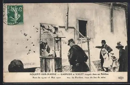 AK Nogent-sur-Marne, Garnier et Valet traques dans un Pavillon 1912, Le Mur, Trace du feu de salve, Bonnot Bande
