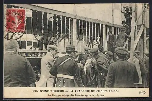 AK Choisy-le-Roi, Fin d`une terreur, La Tragédie de Choisy-le-Roi, Le Garage, refuge des bandits..., Bonnot-Bande 1912